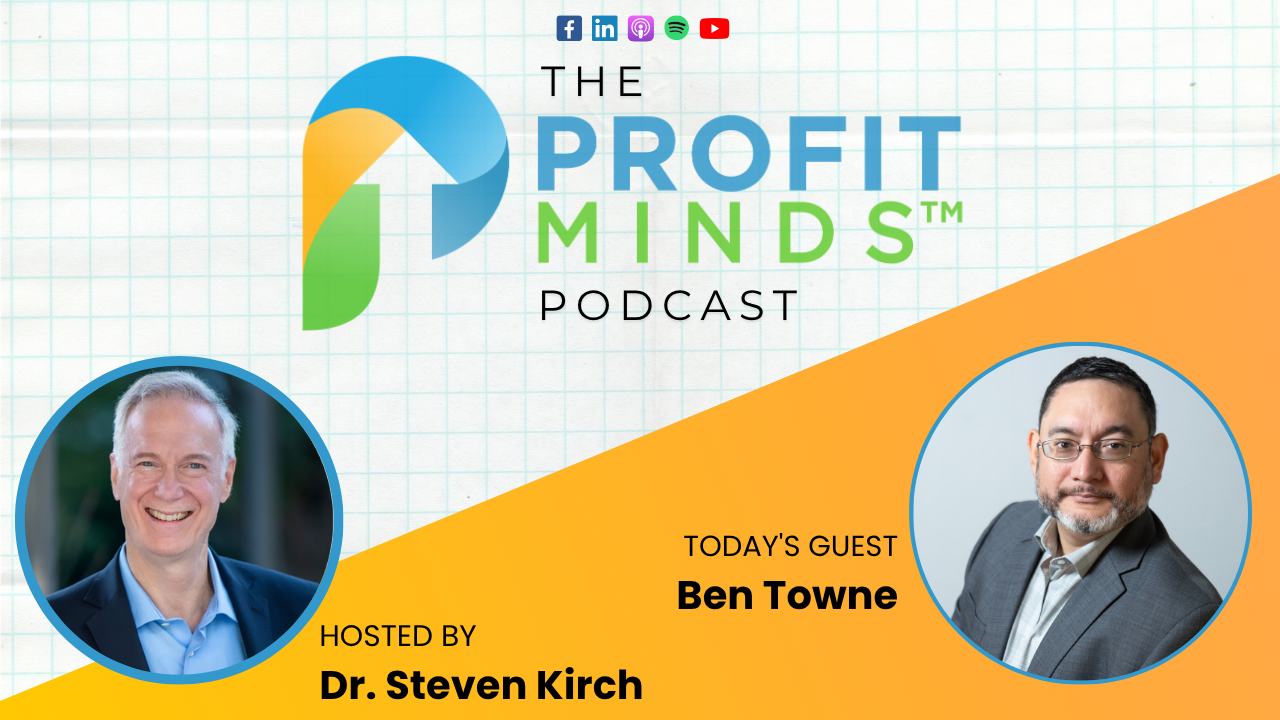 Dr. Steven Kirch interviews Ben Towne on The Profit Minds Podcast about outsourcing vs remote staffing and CPA firm growth.