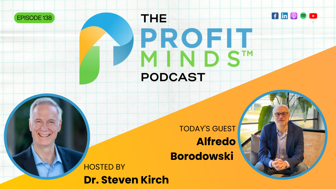 positive psychology for business leaders Alfredo Borodowski Profit Minds Podcast