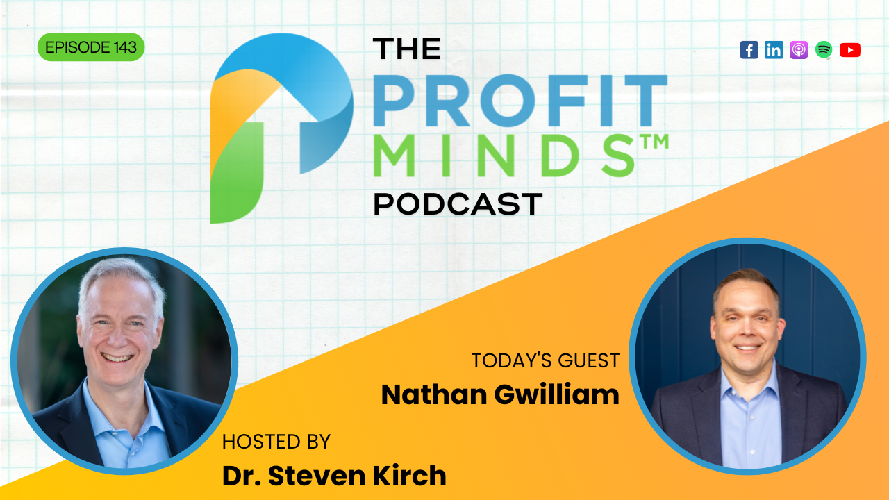 how to grow and monetize a podcast Nathan Gwilliam PodUp Profit Minds Podcast